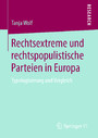 Rechtsextreme und rechtspopulistische Parteien in Europa - Typologisierung und Vergleich