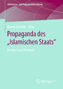 Propaganda des 'Islamischen Staats' - Formen und Formate