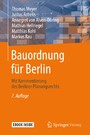Bauordnung für Berlin - Mit Kommentierung des Berliner Planungsrechts
