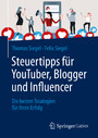 Steuertipps für YouTuber, Blogger und Influencer - Die besten Strategien für Ihren Erfolg