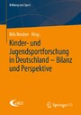 Kinder- und Jugendsportforschung in Deutschland - Bilanz und Perspektive