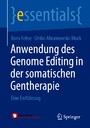 Anwendung des Genome Editing in der somatischen Gentherapie - Eine Einführung