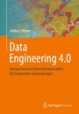 Data Engineering 4.0 - Kompositionale Informationsmodelle für industrielle Anwendungen