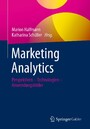 Marketing Analytics - Perspektiven - Technologien - Anwendungsfelder