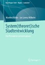 System[theoret]ische Stadtentwicklung - Der Potsdamer Leitsternansatz