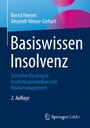 Basiswissen Insolvenz - Schneller Einstieg in Insolvenzprävention und Risikomanagement