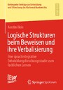 Logische Strukturen beim Beweisen und ihre Verbalisierung - Eine sprachintegrative Entwicklungs­forschungsstudie zum fachlichen Lernen
