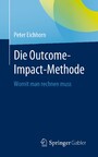 Die Outcome-Impact-Methode - Womit man rechnen muss
