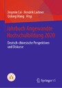 Jahrbuch Angewandte Hochschulbildung 2020 - Deutsch-chinesische Perspektiven und Diskurse