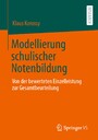 Modellierung schulischer Notenbildung - Von der bewerteten Einzelleistung zur Gesamtbeurteilung