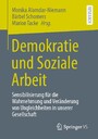 Demokratie und Soziale Arbeit - Sensibilisierung für die Wahrnehmung und Veränderung von Ungleichheiten in unserer Gesellschaft