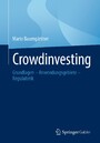Crowdinvesting - Grundlagen - Anwendungsgebiete - Regulatorik