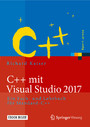 C++ mit Visual Studio 2017 - Ein Fach- und Lehrbuch für Standard-C++