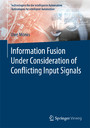 Information Fusion Under Consideration of Conflicting Input Signals