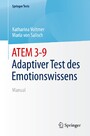 ATEM 3-9 Adaptiver Test des Emotionswissens - Manual