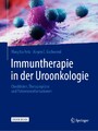 Immuntherapie in der Uroonkologie - Checklisten, Therapiepläne und Patienteninformationen