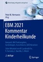 EBM 2021 Kommentar Kinderheilkunde - Kompakt: Mit Punktangaben, Eurobeträgen, Ausschlüssen, GOÄ Hinweisen