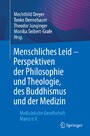 Menschliches Leid - Perspektiven der Philosophie und Theologie, des Buddhismus und der Medizin - Medizinische Gesellschaft Mainz e.V.