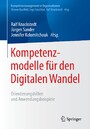 Kompetenzmodelle für den Digitalen Wandel - Orientierungshilfen und Anwendungsbeispiele