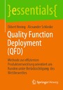 Quality Function Deployment (QFD) - Methode zur effizienten Produktentwicklung orientiert am Kunden unter Berücksichtigung des Wettbewerbes