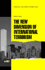 The New Dimensions of International Terrorism 
