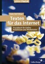 Texten für das Internet - Praxisbuch für Online-Redakteure und Webtexter