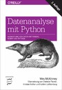 Datenanalyse mit Python - Auswertung von Daten mit Pandas, NumPy und IPython