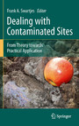 Dealing with Contaminated Sites - From Theory towards Practical Application