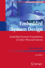 Embedded System Design - Embedded Systems Foundations of Cyber-Physical Systems