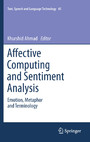 Affective Computing and Sentiment Analysis - Emotion, Metaphor and Terminology