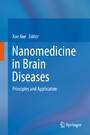 Nanomedicine in Brain Diseases - Principles and Application
