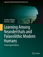 Learning Among Neanderthals and Palaeolithic Modern Humans - Archaeological Evidence
