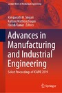 Advances in Manufacturing and Industrial Engineering - Select Proceedings of ICAPIE 2019