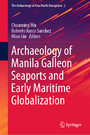 Archaeology of Manila Galleon Seaports and Early Maritime Globalization